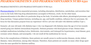 PHARMACOKINETICS AND PHARMACODYNAMICS NURS 6521