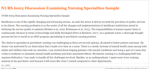 NURS 6003 Discussion Examining Nursing Specialties Sample