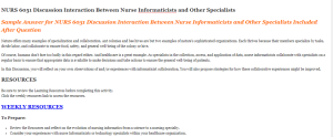 NURS 6051 Discussion Interaction Between Nurse Informaticists and Other Specialists