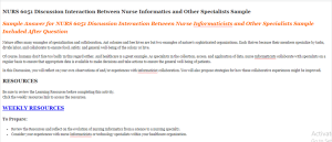 NURS 6051 Discussion Interaction Between Nurse Informatics and Other Specialists Sample
