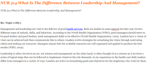 NUR 514 What Is The Difference Between Leadership And Management