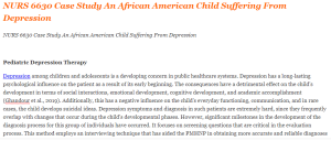 NURS 6630 Case Study An African American Child Suffering From Depression