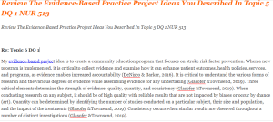 Review The Evidence-Based Practice Project Ideas You Described In Topic 5 DQ 1 NUR 513