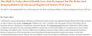 The Shift To Value-Based Health Care And Its Impact On The Roles And Responsibilities Of Advanced Registered Nurses NUR N514