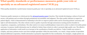 What quality standards or performance measures guide your role or specialty as an advanced registered nurse