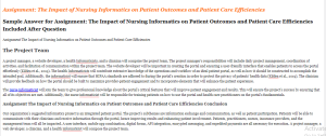 Assignment The Impact of Nursing Informatics on Patient Outcomes and Patient Care Efficiencies
