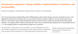 Benchmark Assignment- Change Initiative Implementation, Evaluation, and Sustainability