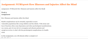 Assignment  NURS4006 How Illnesses and Injuries Affect the Mind