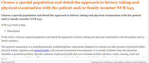 Choose a special population and detail the approach to history taking and physical examination with the patient and or family member NUR 643