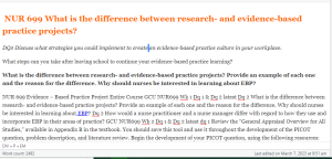 DQ2 Discuss what strategies you could implement to create an evidence-based practice culture in your workplace.