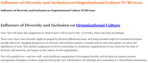 Influence of Diversity and Inclusion on Organizational Culture NURS 6221