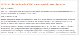 NUR 590 Discuss the role of EBP in your specialty area of practice