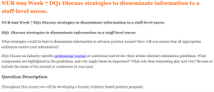 NUR 699 Week 7 DQ1 Discuss strategies to disseminate information to a staff-level nurse.