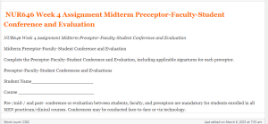 NUR646 Week 4 Assignment Midterm Preceptor-Faculty-Student Conference and Evaluation