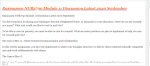 Rasmussen NUR2790 Module 11 Discussion Latest 2020 September