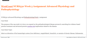 WestCoast NURS530 Week 5 Assignment Advanced Physiology and Pathophysiology