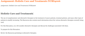 Assignment Holistic Care and Treatments NURS4006