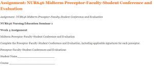 Assignment NUR646 Midterm Preceptor-Faculty-Student Conference and Evaluation