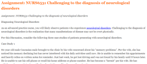 Assignment NURS6531 Challenging to the diagnosis of neurological disorders