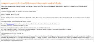 Assignment nurs658 Create an XML document that contains a patient’s details