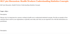 HLT 362 Discussion Health Workers Understanding Statistics Concepts