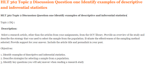 HLT 362 Topic 2 Discussion Question one Identify examples of descriptive and inferential statistics