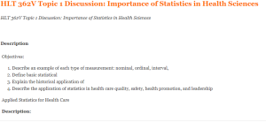 HLT 362V Topic 1 Discussion Importance of Statistics in Health Sciences