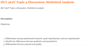 HLT 362V Topic 4 Discussion Statistical Analysis