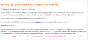 IT 3165 Unit 5 Discussion one  Proprietary Software