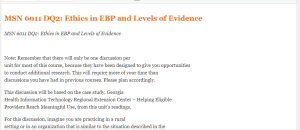 MSN 6011 DQ2  Ethics in EBP and Levels of Evidence