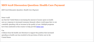 MSN 6218 Discussion Question Health Care Payment