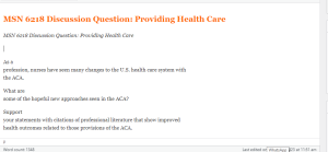 MSN 6218 Discussion Question  Providing Health Care