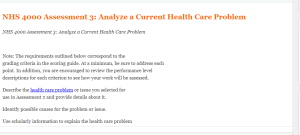 NHS 4000 Assessment 3  Analyze a Current Health Care Problem