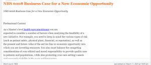 NHS 6008 Business Case for a New Economic Opportunity