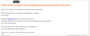 NHS 6008 U4 DQ1 Value Judgments and Economic Evaluation