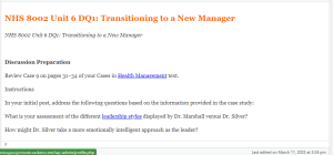 NHS 8002 Unit 6 DQ1  Transitioning to a New Manager