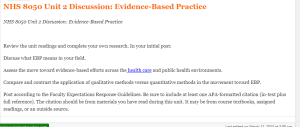 NHS 8050 Unit 2 Discussion  Evidence-Based Practice