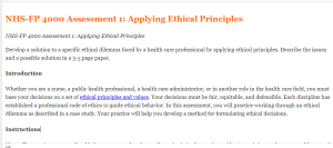 NHS-FP 4000 Assessment 1 Applying Ethical Principles