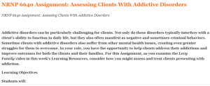 NRNP 6640 Assignment Assessing Clients With Addictive Disorders