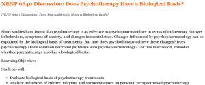 NRNP 6640 Discussion Does Psychotherapy Have a Biological Basis
