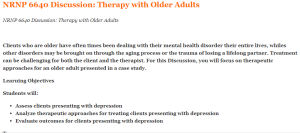 NRNP 6640 Discussion Therapy with Older Adults