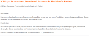 NRS 410 Discussion Functional Patterns in Health of a Patient