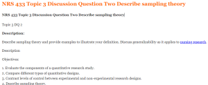 NRS 433 Topic 3 Discussion Question Two Describe sampling theory