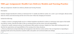 NRS 440 Assignment Health Care Delivery Models and Nursing Practice