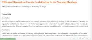 NRS 440 Discussion  Events Contributing to the Nursing Shortage