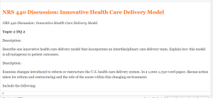 NRS 440 Discussion Innovative Health Care Delivery Model
