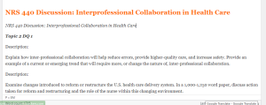 NRS 440 Discussion Interprofessional Collaboration in Health Care