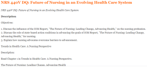 NRS 440V DQ Future of Nursing in an Evolving Health Care System