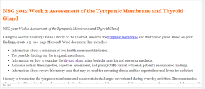 NSG 3012 Week 2 Assessment of the Tympanic Membrane and Thyroid Gland