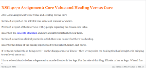 NSG 4070 Assignment  Core Value and Healing Versus Cure